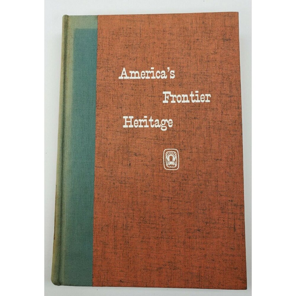 Americas Frontier Heritage,Ray Allen Billigton,1966,1st Edition, Vintage (B172)